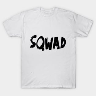 Sqwad T-Shirt